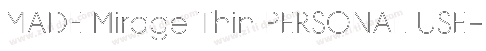 MADE Mirage Thin PERSONAL USE字体转换
